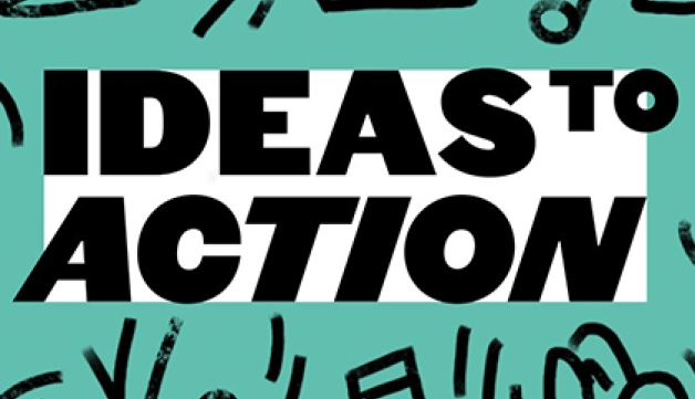 The words ideas to action are written on black font over a white background surrounded by black images on a green background.